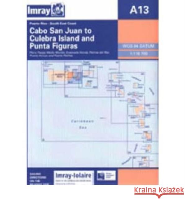 Imray Iolaire Chart A13: South East Coast of Puerto Rico Imray 9780852883051 Imray, Laurie, Norie & Wilson Ltd