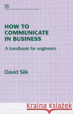 How to Communicate in Business  9780852968789 Institution of Engineering and Technology