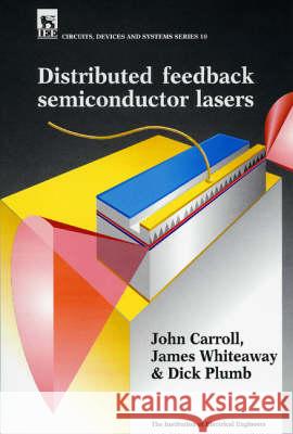 Distributed Feedback Semiconductor Lasers  9780852969175 Institution of Engineering and Technology