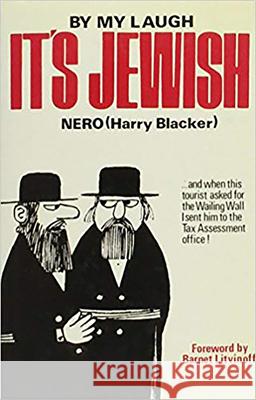 By My Laugh Its Jewish Blacker, Harry 9780853031970 Vallentine-Mitchell