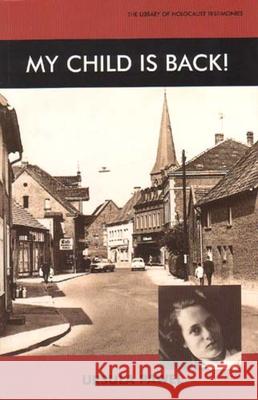 My Child Is Back! Pawel, Ursula 9780853034049 Vallentine-Mitchell