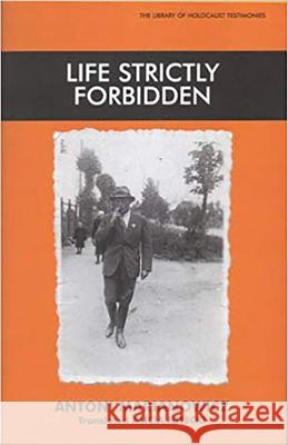 Life Strictly Forbidden Antoni Marianowicz 9780853035022 Vallentine-Mitchell
