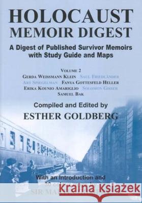 Holocaust Memoir Digest : A Digest of Published Memoirs Including Study Guide and Maps Esther Goldberg 9780853036227 Mitchell Vallentine & Company