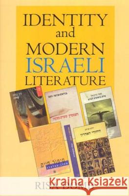 Identity and Modern Israeli Literature Risa Domb 9780853036609