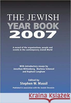 Jewish Year Book 2007 Massil, Stephen W. 9780853037354 Vallentine-Mitchell