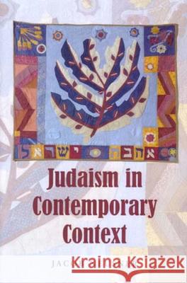 Judaism in Contemporary Context Jacob Neusner 9780853037378 VALLENTINE MITCHELL & CO LTD