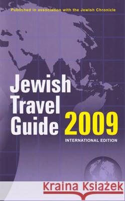Jewish Travel Guide 2009: International Edition Vallentine Mitchell 9780853038801 Mitchell Vallentine & Company