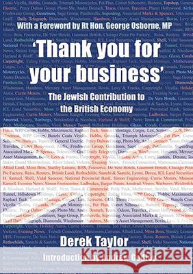 Thank you for your business : The Jewish Contribution to the British Economy Derek, Taylor 9780853039167