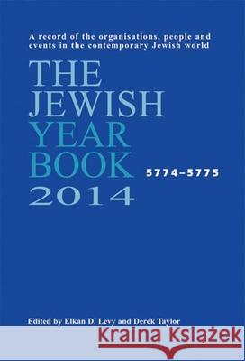 The Jewish Year Book 2014 Levy, Elkan D. 9780853039877