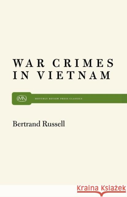 War Crimes in Vietnam Bertrand Russell 9780853450580 Monthly Review Press,U.S.