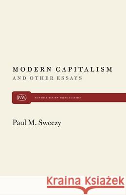 Modern Capitalism Paul M. Sweezy 9780853452164