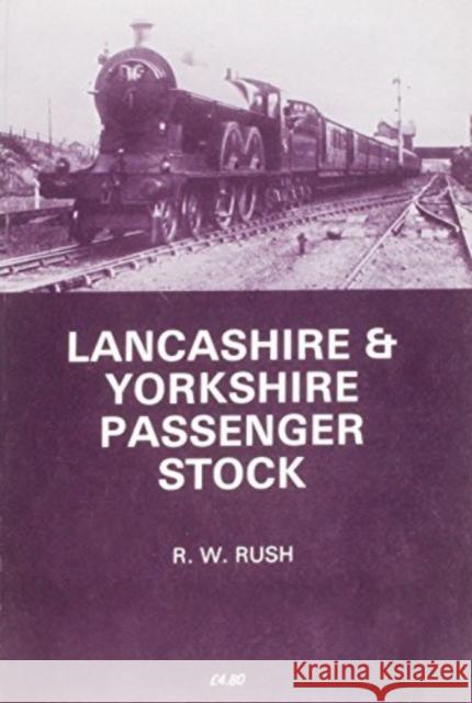 Lancashire and Yorkshire Passenger Stock  9780853613060 Stenlake Publishing