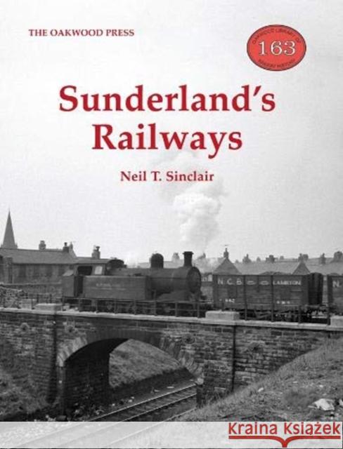 Sunderland's Railways Neil T. Sinclair 9780853614623