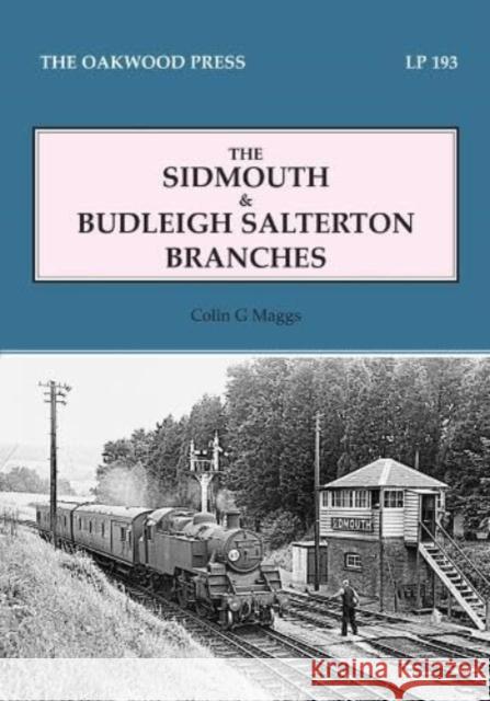 Sidmouth and Budleigh Salterton Branches Colin G. Maggs 9780853614838