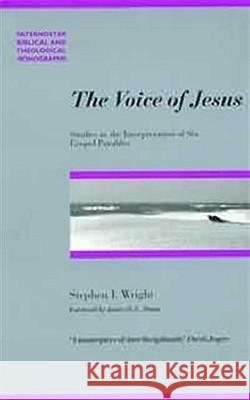 Pbtm: Voice Of Jesus The Wright, Stephen 9780853649755 Paternoster Publishing