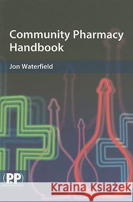 Community Pharmacy Handbook Waterfield 9780853697169 Pharmaceutical Press