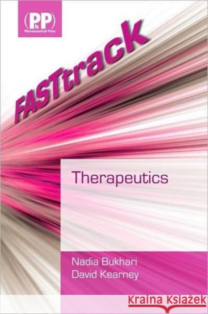 Fasttrack: Therapeutics Bukhari, Nadia 9780853697756 0