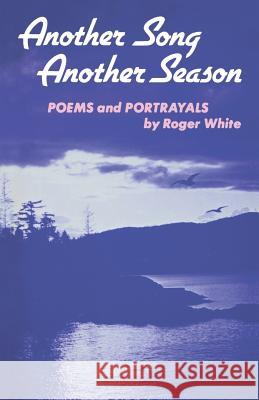 Another Song Another Season White, Roger 9780853980889