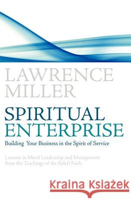 Spiritual Enterprise Miller, Lawrence M. 9780853985075