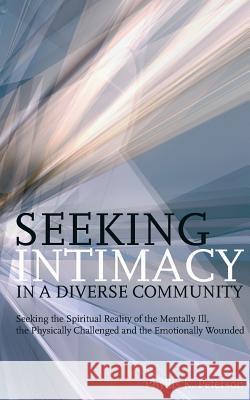 Seeking Intimacy in a Diverse Community Phyllis K. Peterson 9780853985754