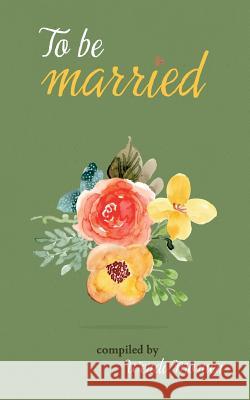 To Be Married Wendi Momen 9780853986249 George Ronald Publisher Ltd