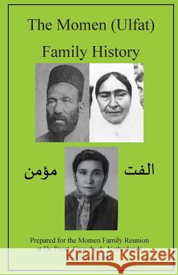 The Momen (Ulfat) Family History Moojan Momen 9780853989660