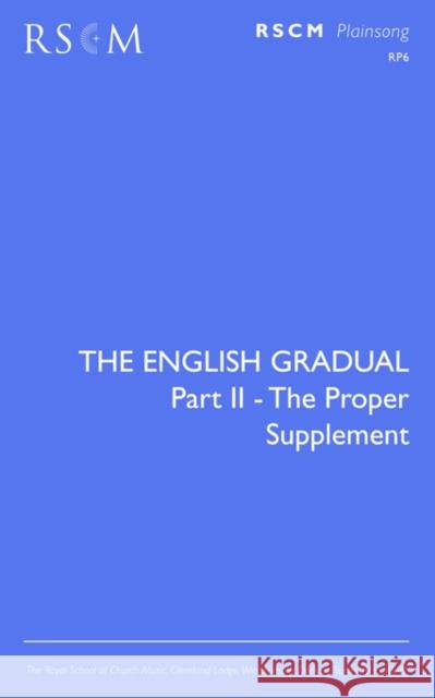 The English Gradual Supplement Arthur W. Clarke 9780854021185 Royal School of Church Music