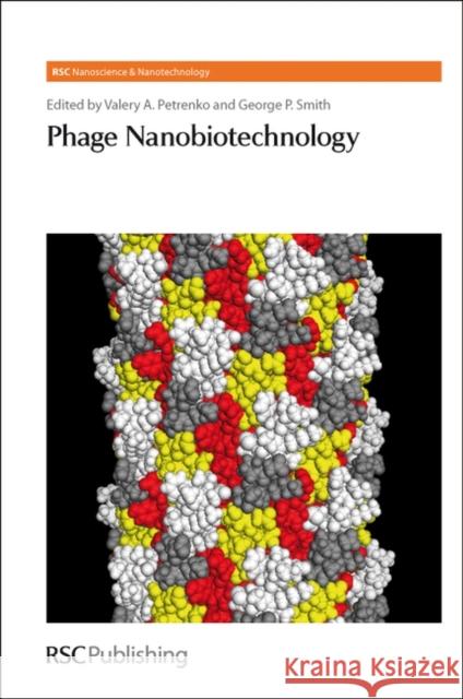 Phage Nanobiotechnology  9780854041848 Royal Society of Chemistry
