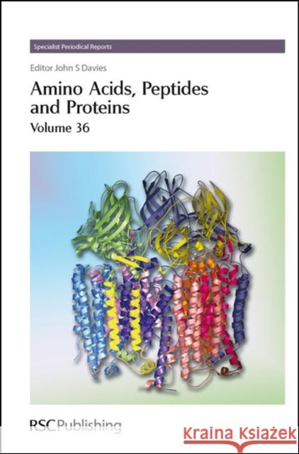 Amino Acids, Peptides and Proteins: Volume 36 Elmore, Don T. 9780854042524 Royal Society Of Chemistry