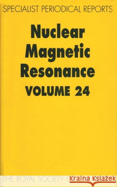 Nuclear Magnetic Resonance: Volume 24  9780854043026 Science and Behavior Books