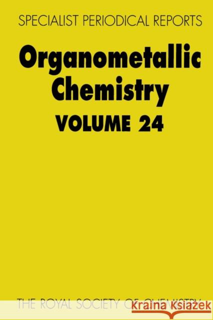 Organometallic Chemistry: Volume 24 Turner, Martha Lee 9780854043033 Springer