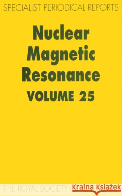 Nuclear Magnetic Resonance: Volume 25  9780854043071 Royal Society of Chemistry