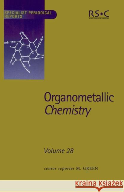 Organometallic Chemistry: Volume 28 Armitage, D. A. 9780854043231 ROYAL SOCIETY OF CHEMISTRY