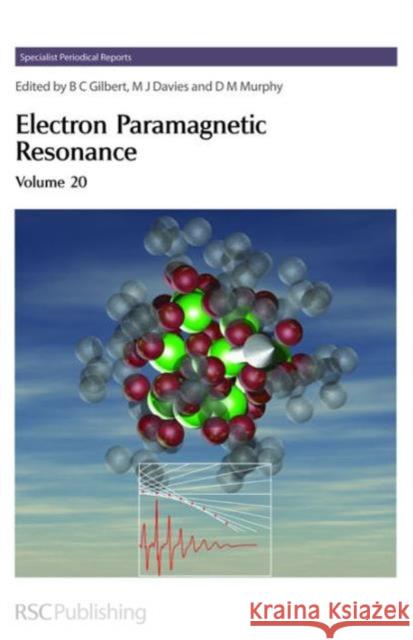 Electron Paramagnetic Resonance: Volume 20  9780854043255 American Institute of Physics