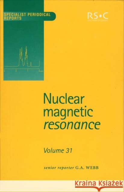 Nuclear Magnetic Resonance: Volume 31  9780854043378 Royal Society of Chemistry