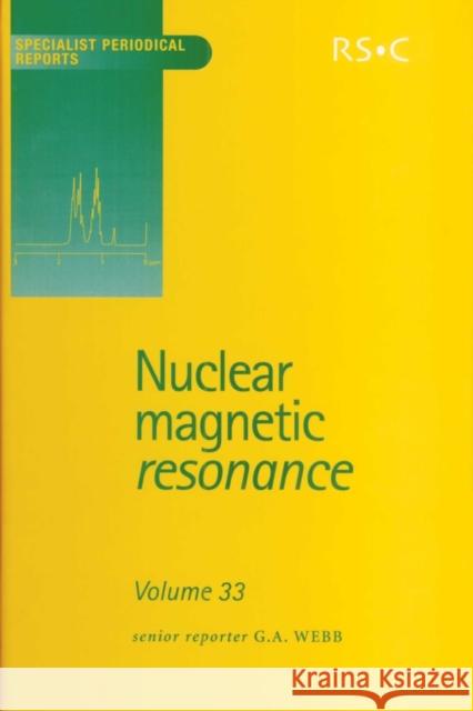 Nuclear Magnetic Resonance: Volume 33  9780854043477 ROYAL SOCIETY OF CHEMISTRY