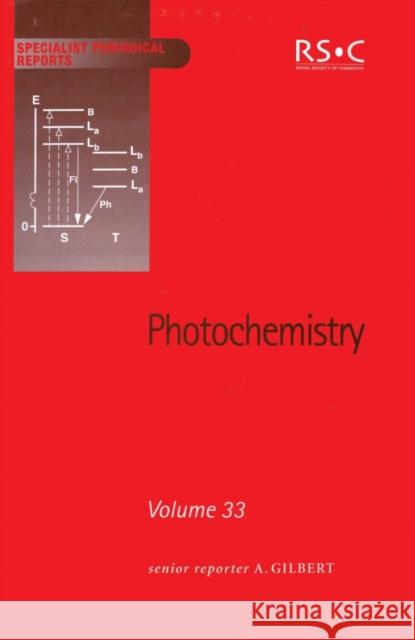 Photochemistry: Volume 33  9780854044351 ROYAL SOCIETY OF CHEMISTRY