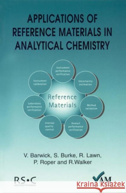 Applications of Reference Materials in Analytical Chemistry V. Barwick S. Burke R. Lawn 9780854044481 Springer Us/Rsc