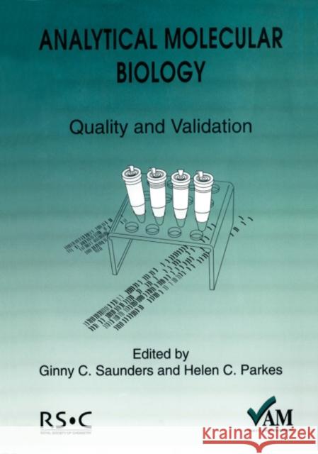 Analytical Molecular Biology: Quality and Validation  9780854044726 Royal Society of Chemistry