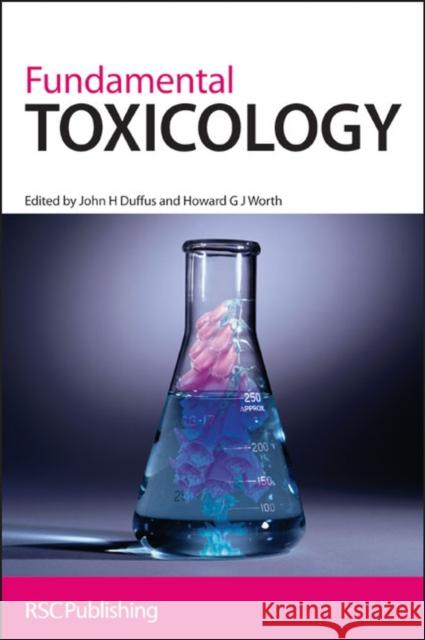 Fundamental Toxicology J H Duffus 9780854046140 0
