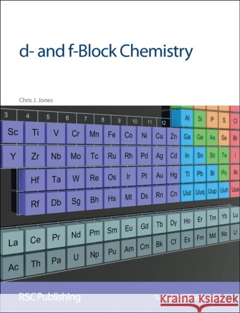 D- And F-Block Chemistry Jones, Chris J. 9780854046379 0