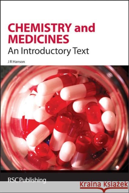 Chemistry and Medicines: An Introductory Text   9780854046454 0