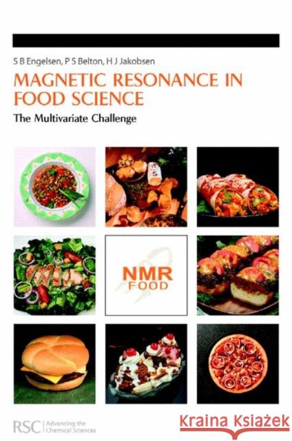 Magnetic Resonance in Food Science: The Multivariate Challenge  9780854046485 Royal Society of Chemistry
