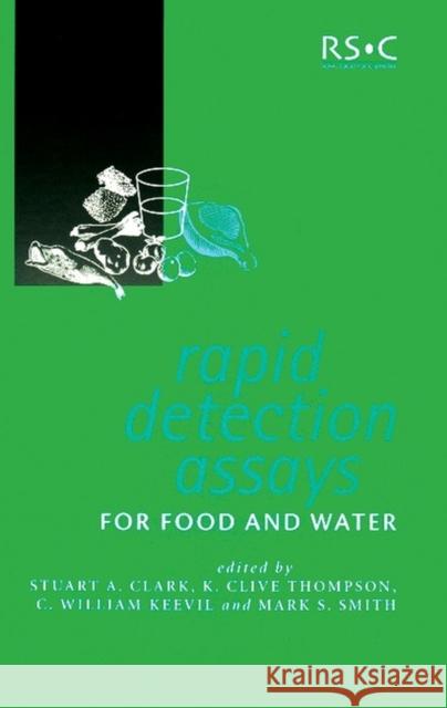 Rapid Detection Assays for Food and Water  9780854047796 ROYAL SOCIETY OF CHEMISTRY