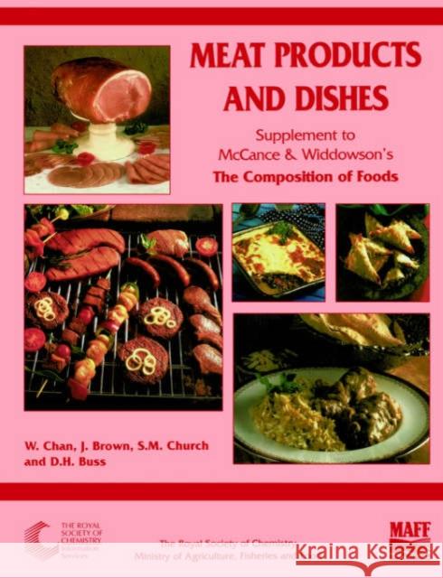 Meat Products and Dishes: Supplement to the Composition of Foods  9780854048090 Royal Society of Chemistry