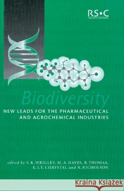 Biodiversity: New Leads for the Pharmaceutical and Agrochemical Industries  9780854048304 ROYAL SOCIETY OF CHEMISTRY