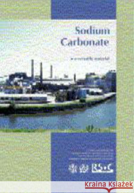 Sodium Carbonate: A Versatile Material Ted Lister 9780854049240 0