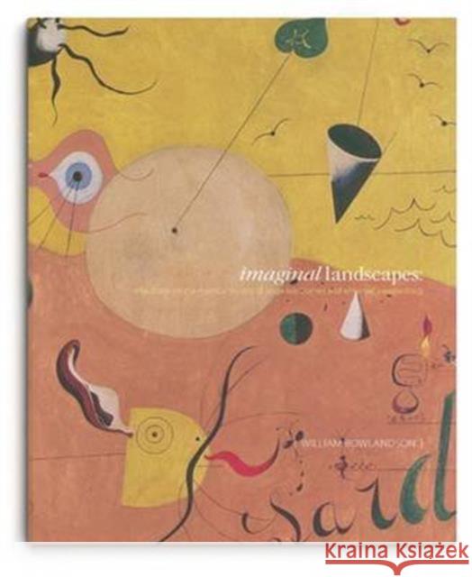 Imaginal Landscapes: Reflections on the Mystical Visions of Jorge Luis Borges and Emanuel Swedenborg William Rowlandson Gary Lachman  9780854481835