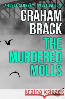 The Murdered Molls Graham Brack 9780854951451
