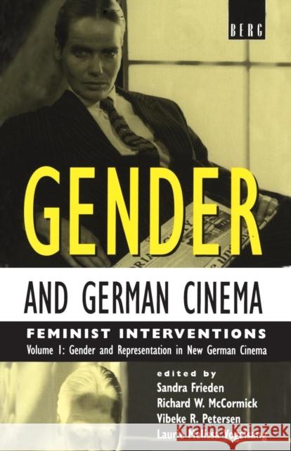 Gender and German Cinema - Volume I: Feminist Interventions Frieden, Sandra 9780854962433